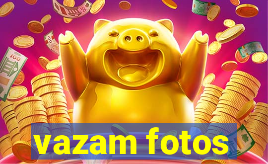 vazam fotos